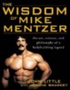 Wisdom of mike mentzer / Мудрость Майка Мензера